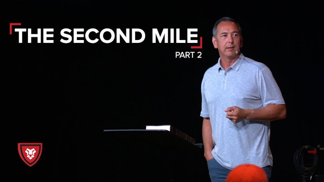 The Second Mile Part 2