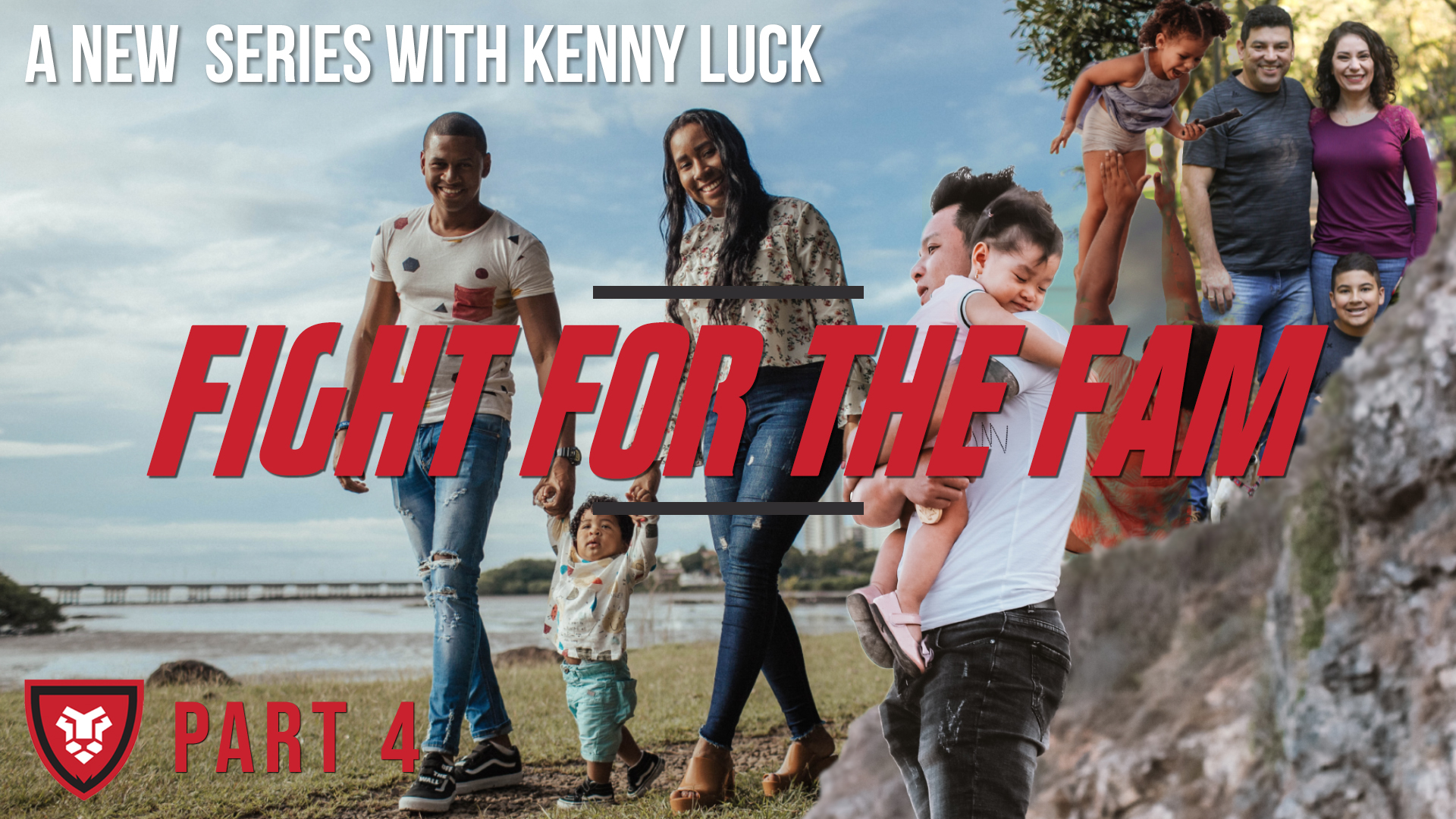  “Fight for the FAM” Part 4 Live with Kenny Luck