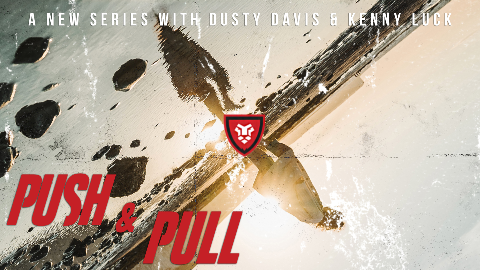 Push & Pull with Dusty Davis & Kenny Luck