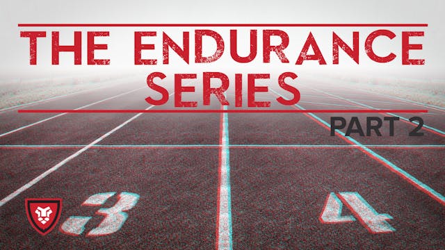 The Endurance Series Part 2 with Kenn...