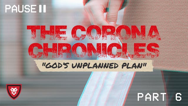 The Corona Chronicles (God's Unplanne...