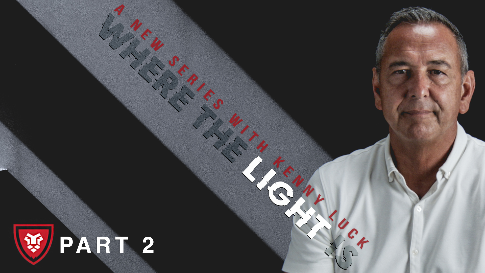 “Where The Light Is” Part 2 Live with Kenny Luck