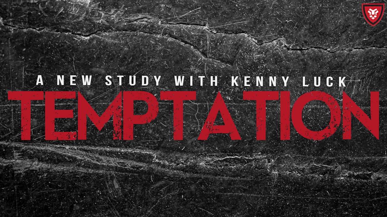 temptation-with-kenny-luck-temptation-how-to-say-no-when-you-feel