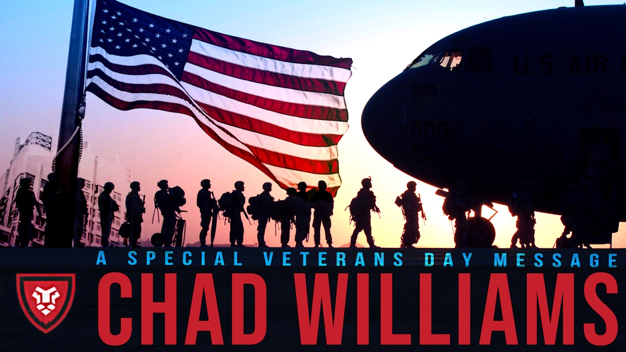 A Veterans Day Special Message with Chad Williams