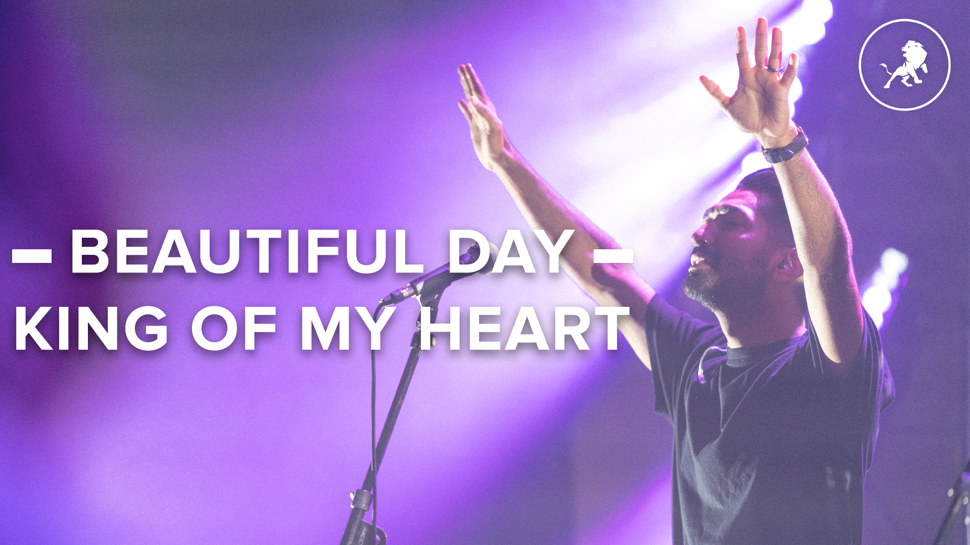 Beautiful Day - King Of My Heart 