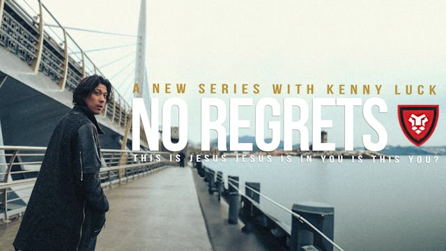 No Regrets – This is Jesus
