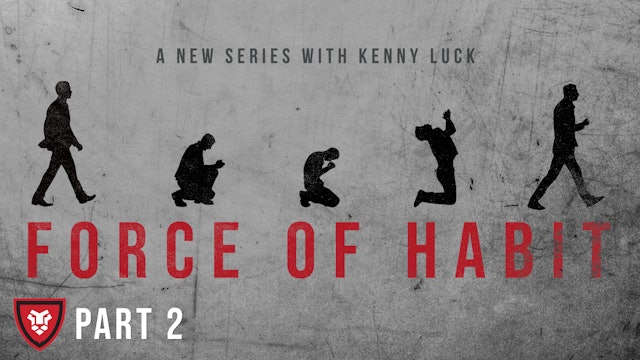 “Force of Habit” Part 2 Live with Kenny Luck