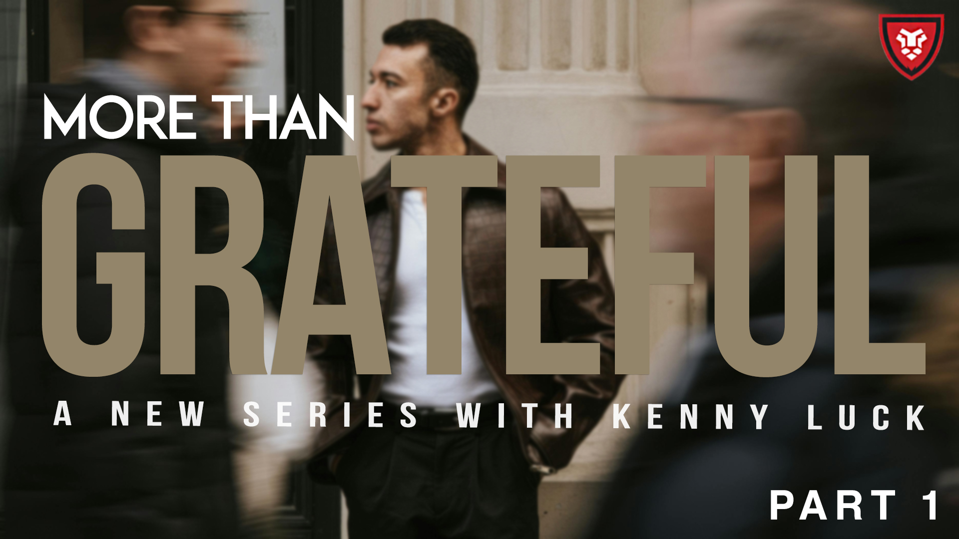 More than Grateful Part 1 with Kenny Luck