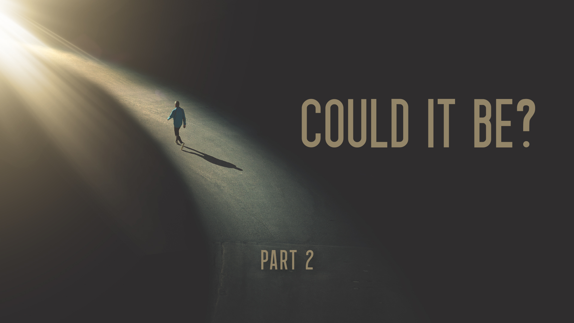 Could It Be Part 2 with Kenny Luck 