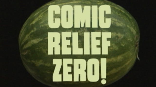 Comic Relief Zero!
