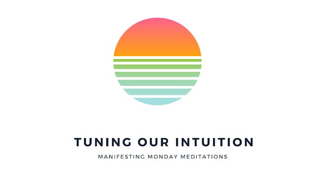 Tuning Our Intuition