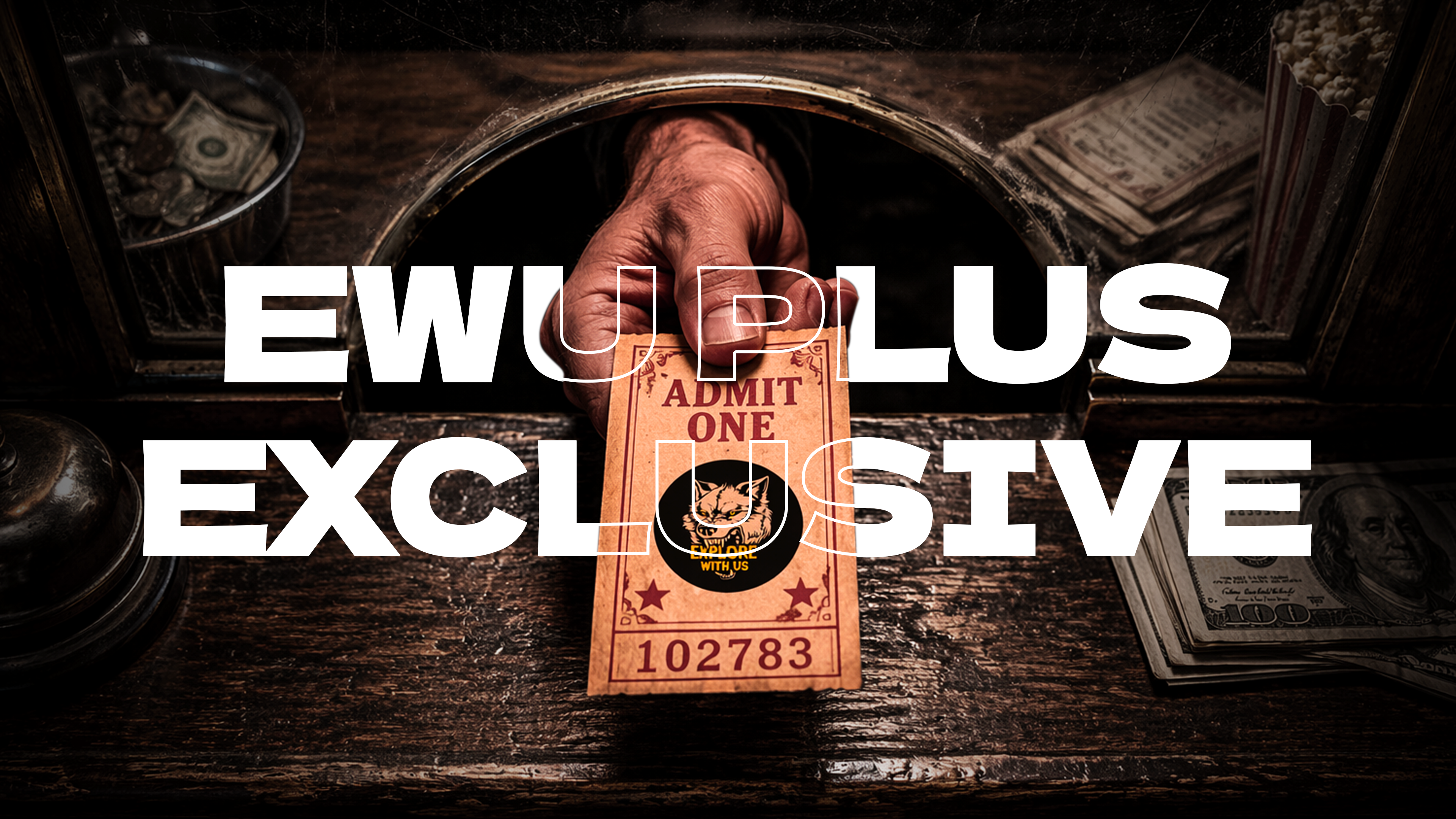 EWU Plus Exclusive