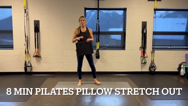 8 min Pilates pillow stretch out 