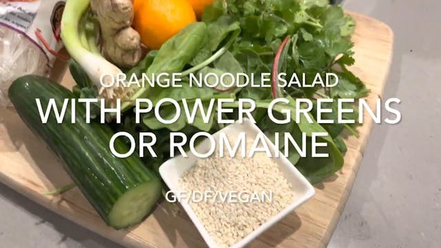 Mandarin Noodle salad with Power Gree...