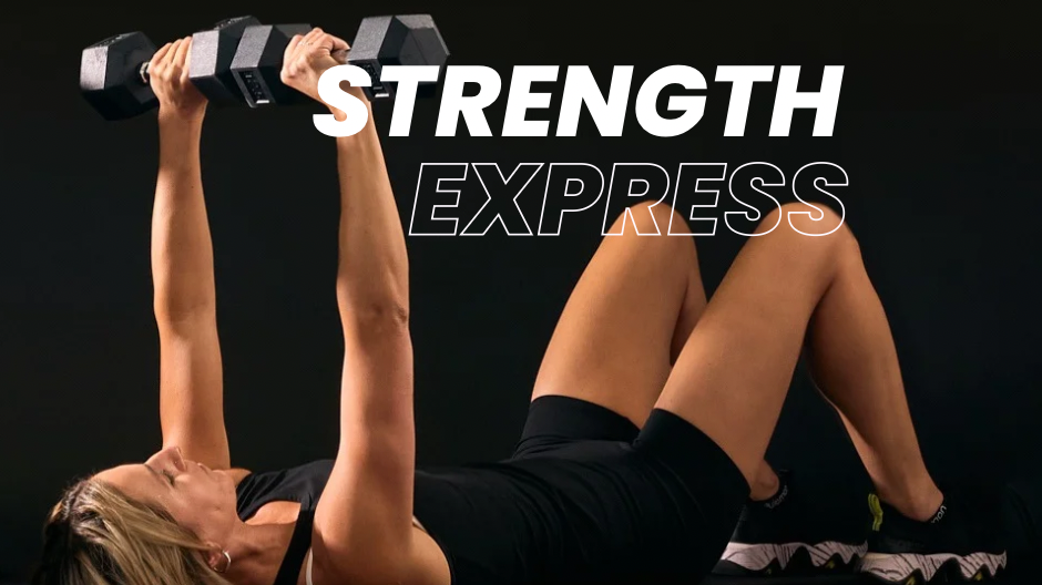 Strength Express Series