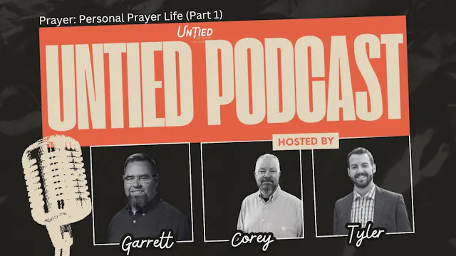 Prayer: Personal Prayer Life (Part 1)