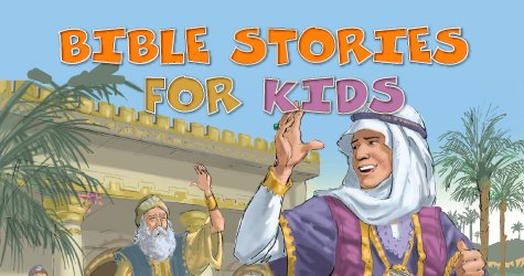 Bible Stories For Kids
