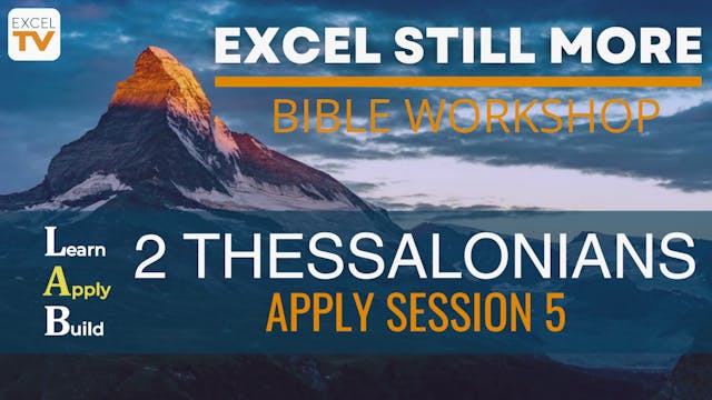 2 Thessalonians - Applying Session 5