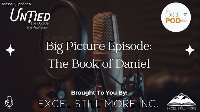 Big Picture Episode - The Book of Dan...