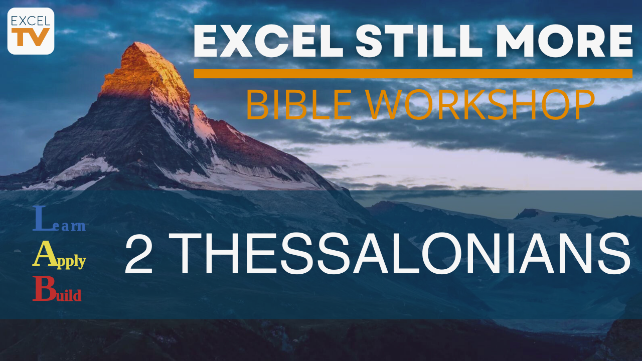 Excel Still More Bible Workshop: 2 Thessalonians