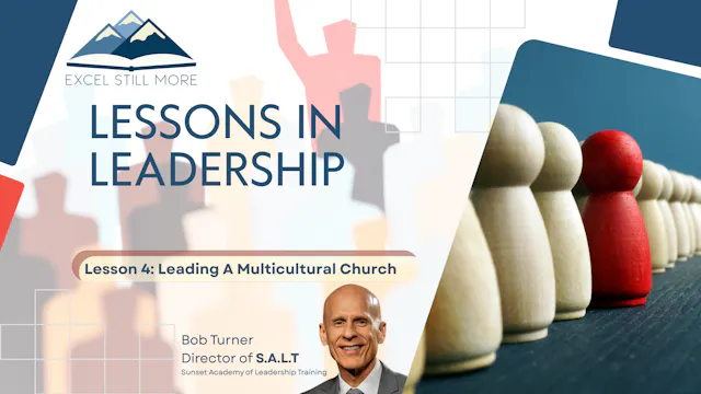 Lesson 4: Leading A Multigenerational...