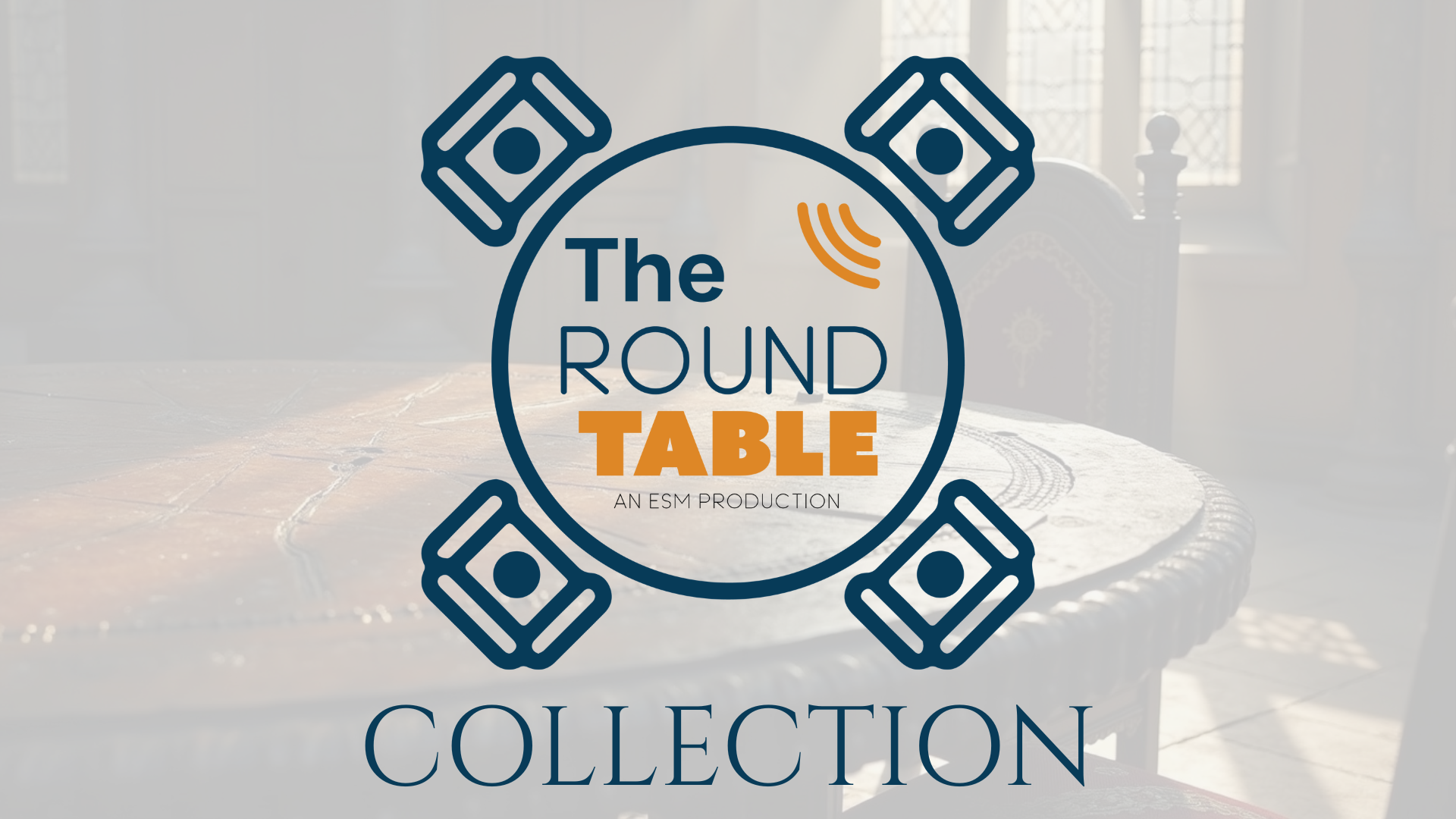 The Round Table Collection