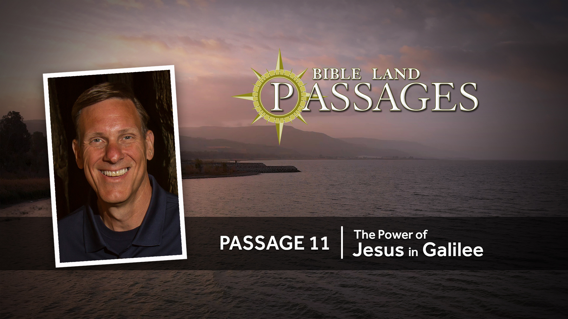 PASSAGE 11 - The Power of Jesus In Galilee-009