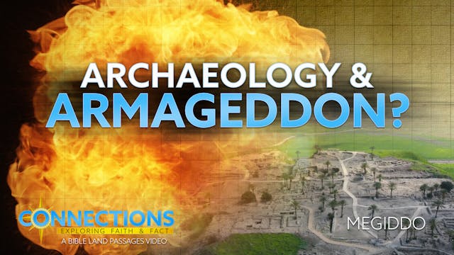 Archaeology & Armageddon?