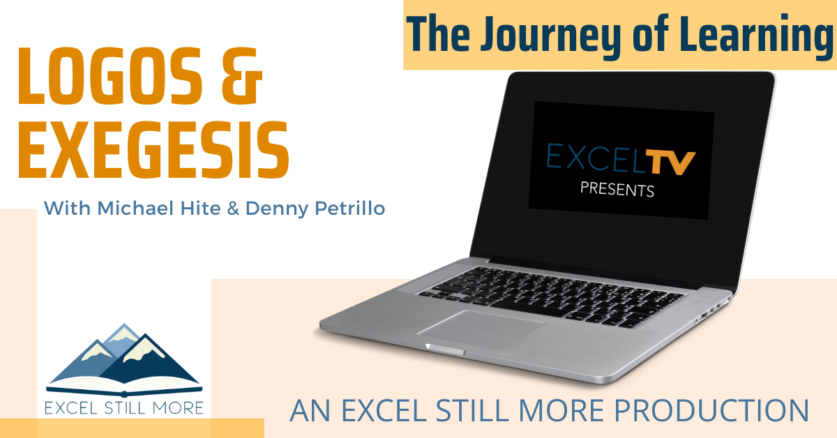 LOGOS and Exegesis Part 2