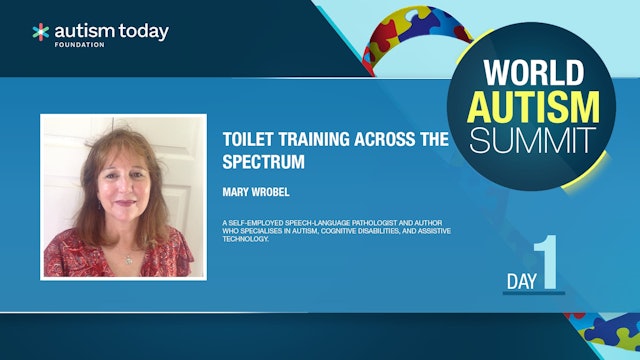 06 Mary Wrobel - Toilet Training Across the Spectrum