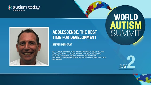 02 Steve Den-Kaat - Adolescence, The Best time for Development