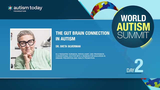 03 Sveta Silverman - The Gut Brain Connection in Autism