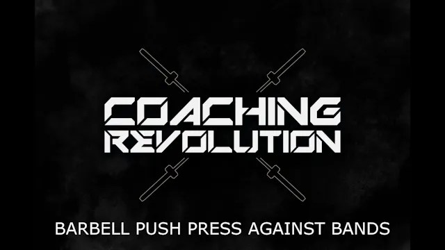 Barbell Push Press Against Bands