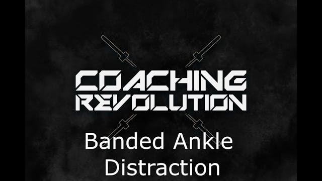 Banded Ankle Distraction
