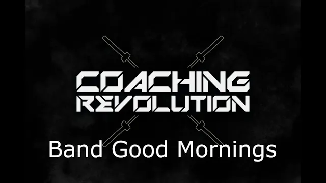 Band Good Mornings