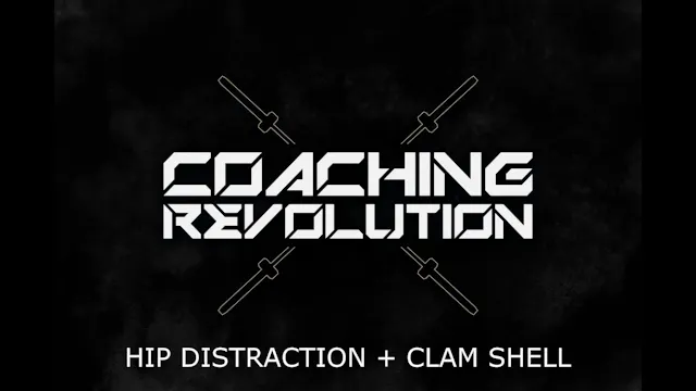 Hip Distraction + Clam Shell
