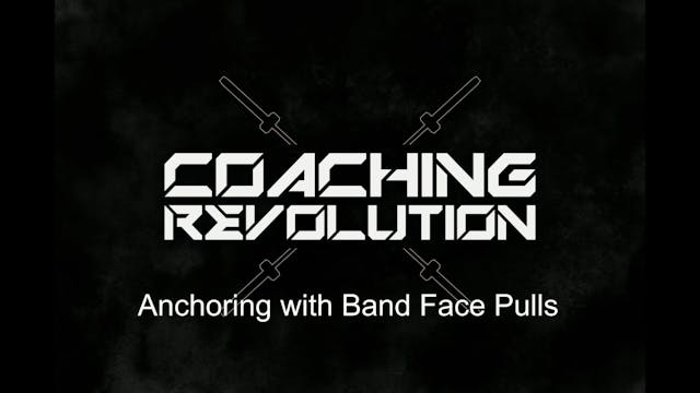 Anchoring with band face pulls