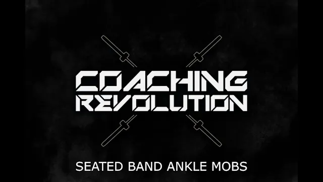 Seated Band Ankle Mobs