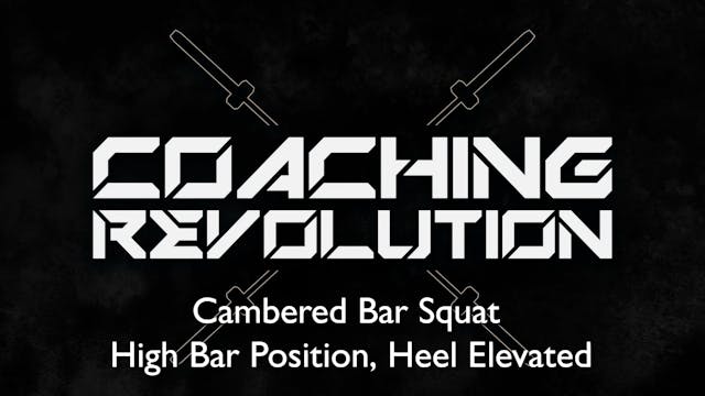 Cambered Bar Squat, High Bar Position...