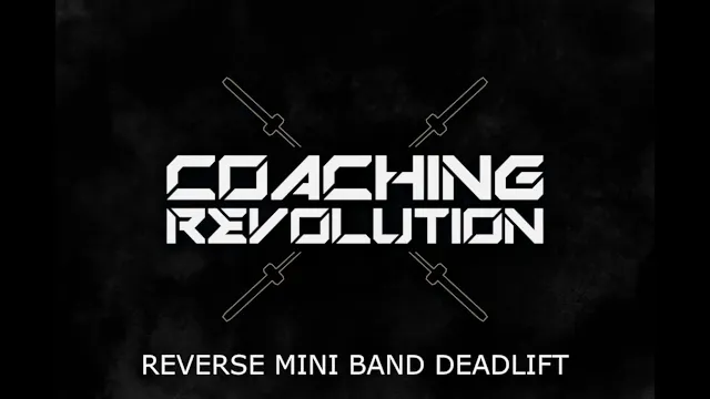 Reverse Mini Band Deadlift