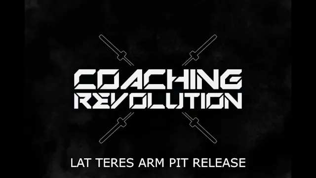 Lat Teres Arm Pit Release
