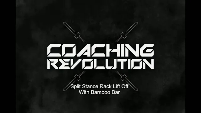 Split Stance Rack Lift Off with Bambo...
