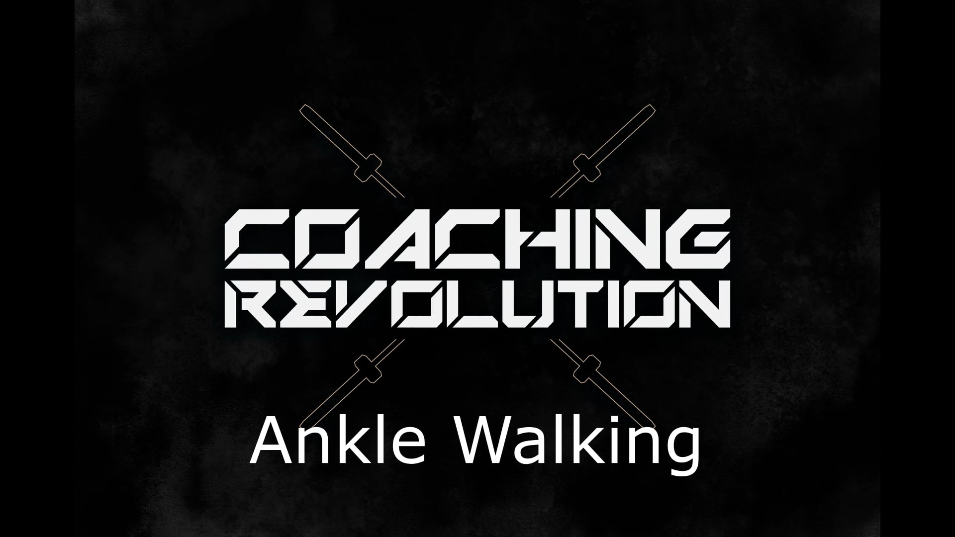 Ankle Walking