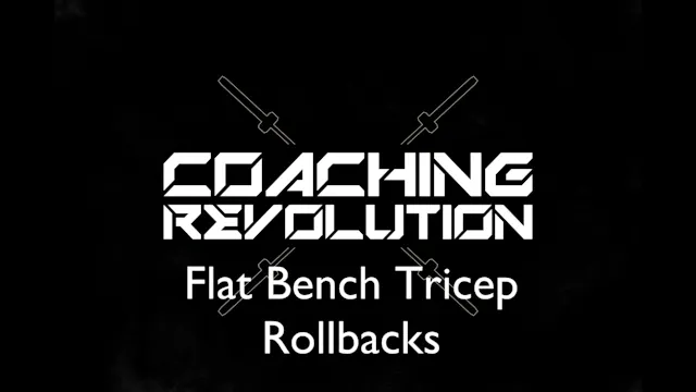 Flat Bench Tricep Rollbacks.mp4