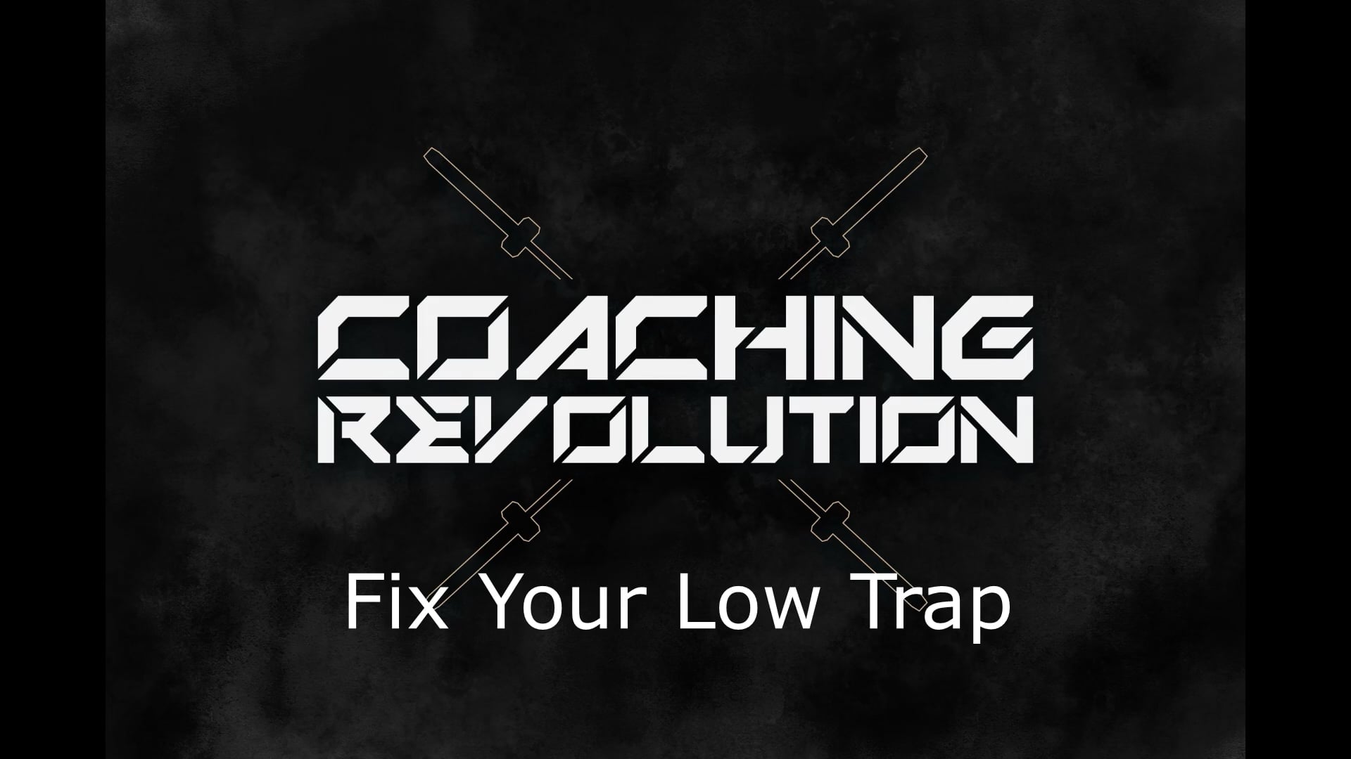 Fix Your Low Trap