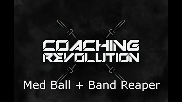 Med Ball   Band Reaper