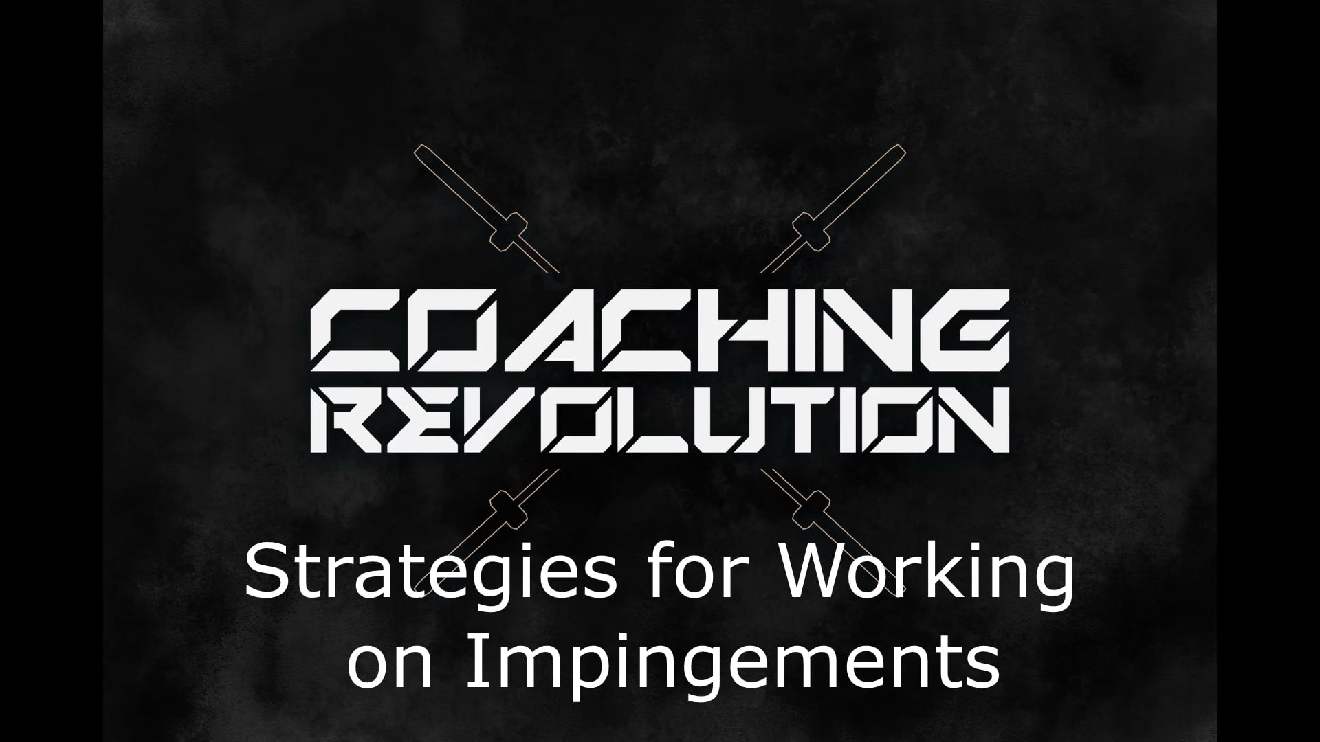 Strategies for Working on Impingements