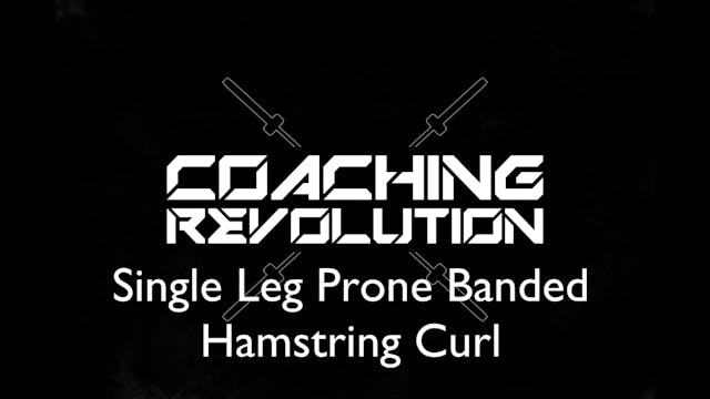 Single Leg Prone Banded Hamstring Cur...