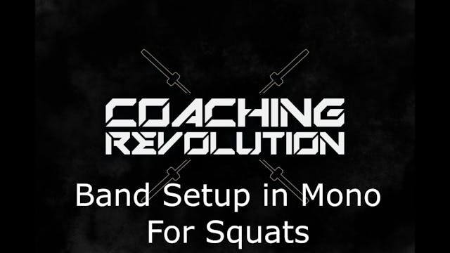 Band Setup in Mono for Squats