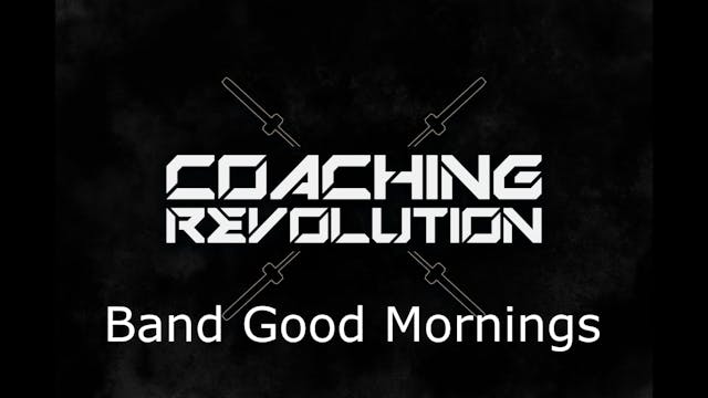 Band Good Mornings